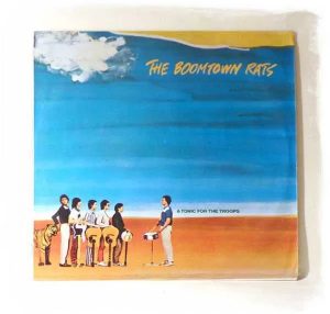 The Boomtown Rats :: A Tonic for the Troops