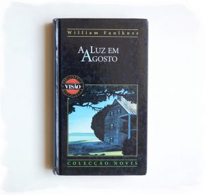 A Luz em Agosto :: William Faulkner