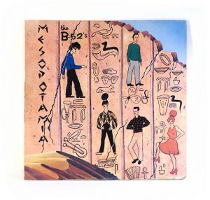 The B-52's :: Mesopotamia