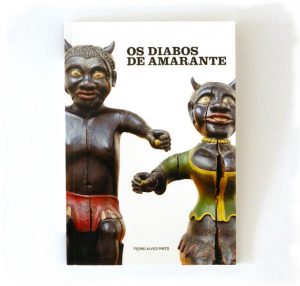 Os Diabos de Amarante :: Pedro Alves Pinto