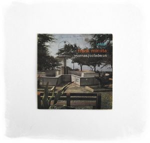 Frank Mimita :: Mornas/Coladeras (7'')