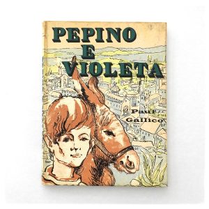 Pepino e Violeta :: Paul Gallico