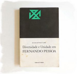 Diversidade e Unidade em Fernando Pessoa :: Jacinto do Prado Coelho