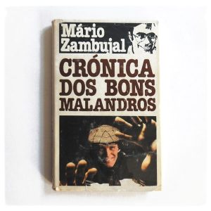Crónica dos Bons Malandros :: Mário Zambujal