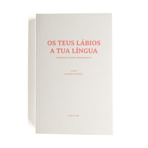 Os Teus Lábios A Tua Língua :: antologia de poesia dinamarquesa