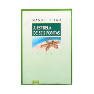 A Estrela de Seis Pontas :: Manuel Tiago