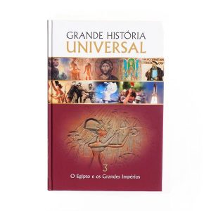 O Egipto e os Grandes Impérios :: Grande História Universal