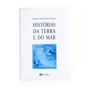 Histórias da Terra e do Mar :: Sophia de Mello Breyner Andresen