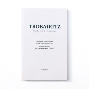 Trobairitz :: Vozes Femininas da Poesia Provençal