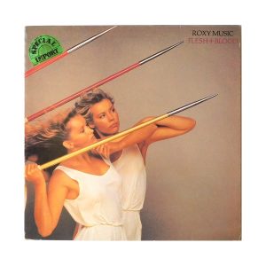 Roxy Music :: Flesh+Blood