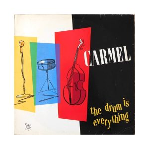 Carmel :: The Drum Is Everything