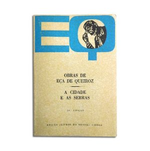 A Cidade e as Serras :: Eça de Queiroz