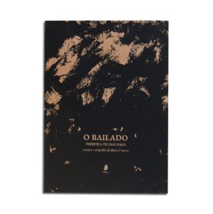 o-bailado-teixeira-de-pascoaes-edicao-especial