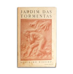 Jardim das Tormentas :: Aquilino Ribeiro