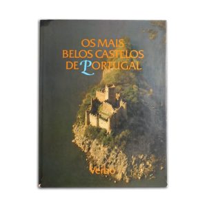 Os Mais Belos Castelos de Portugal :: Júlio Gil