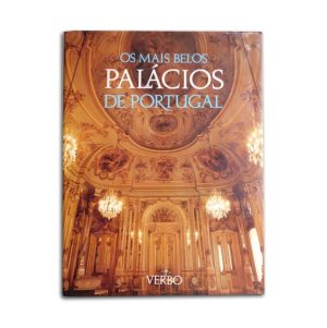 Os Mais Belos Palácios de Portugal :: Júlio Gil