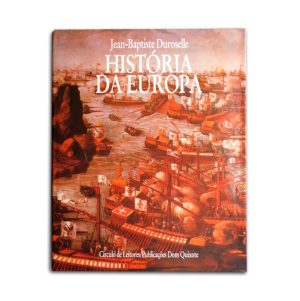 História da Europa :: Jean-Baptiste Duroselle
