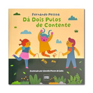 Dá Dois Pulos de Contente :: Fernando Pessoa