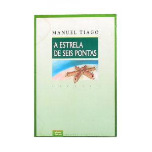 A Estrela de Seis Pontas :: Manuel Tiago