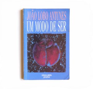 Um Modo de Ser :: João Lobo Antunes