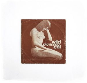 Wild Cat :: Erotíssimo (7'')